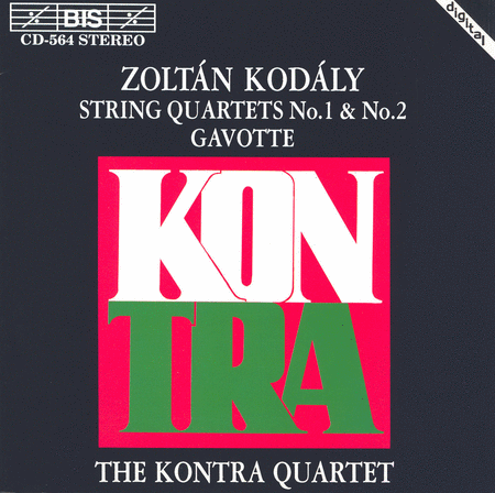 Kodaly: String Quartets No. 1