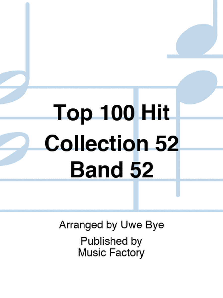 Top 100 Hit Collection 52 Band 52