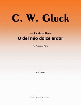 O del mio dolce ardor,by Gluck,in e minor
