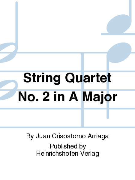 String Quartet No. 2 in A Major
