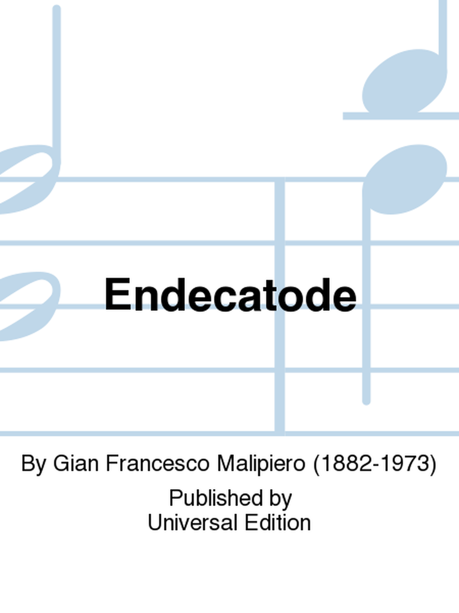 Endecatode