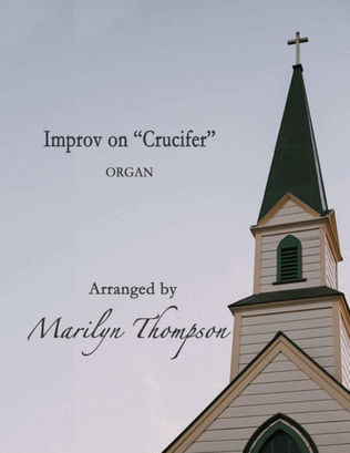 Book cover for Improv on "Crucifer"--Organ.pdf