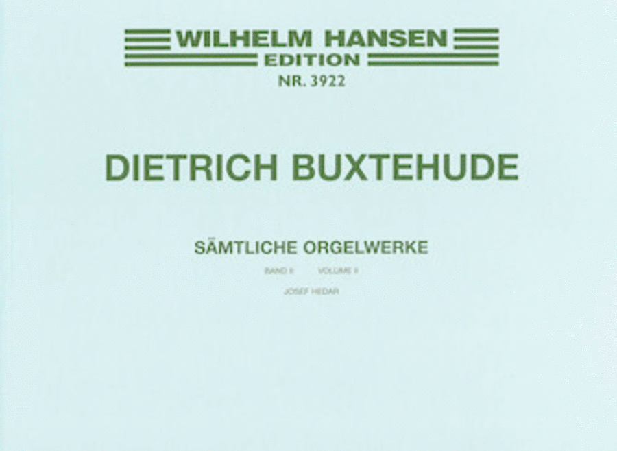 Dietrich Buxtehude: Organ Works Volume 2: Preludes And Fugues, Toccatas