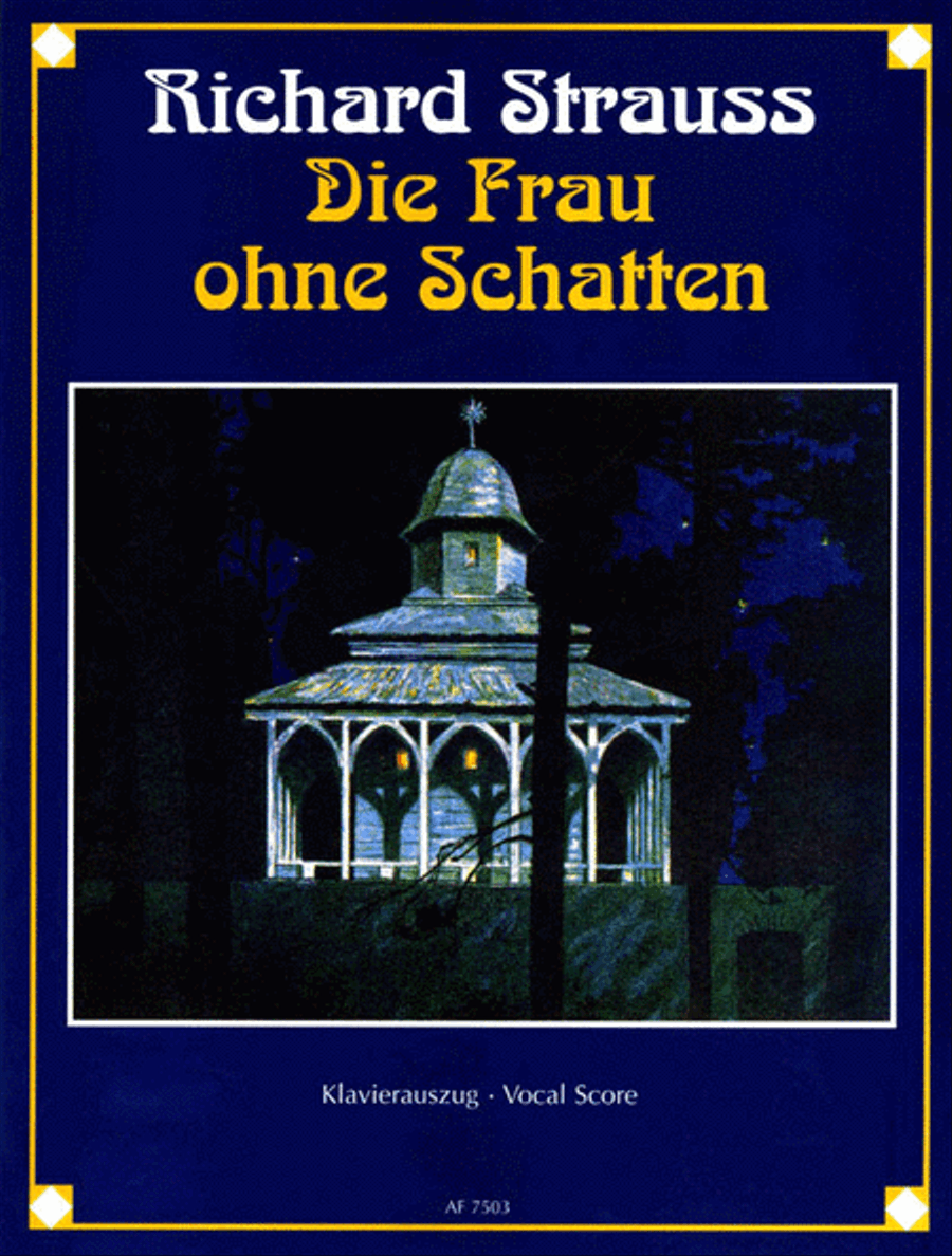 Die Frau Ohne Schatten, Op. 65 by Richard Strauss Choir - Sheet Music