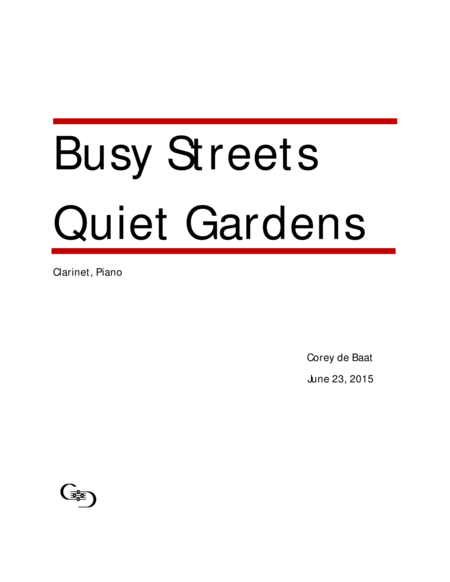 Busy Streets Quiet Gardens
