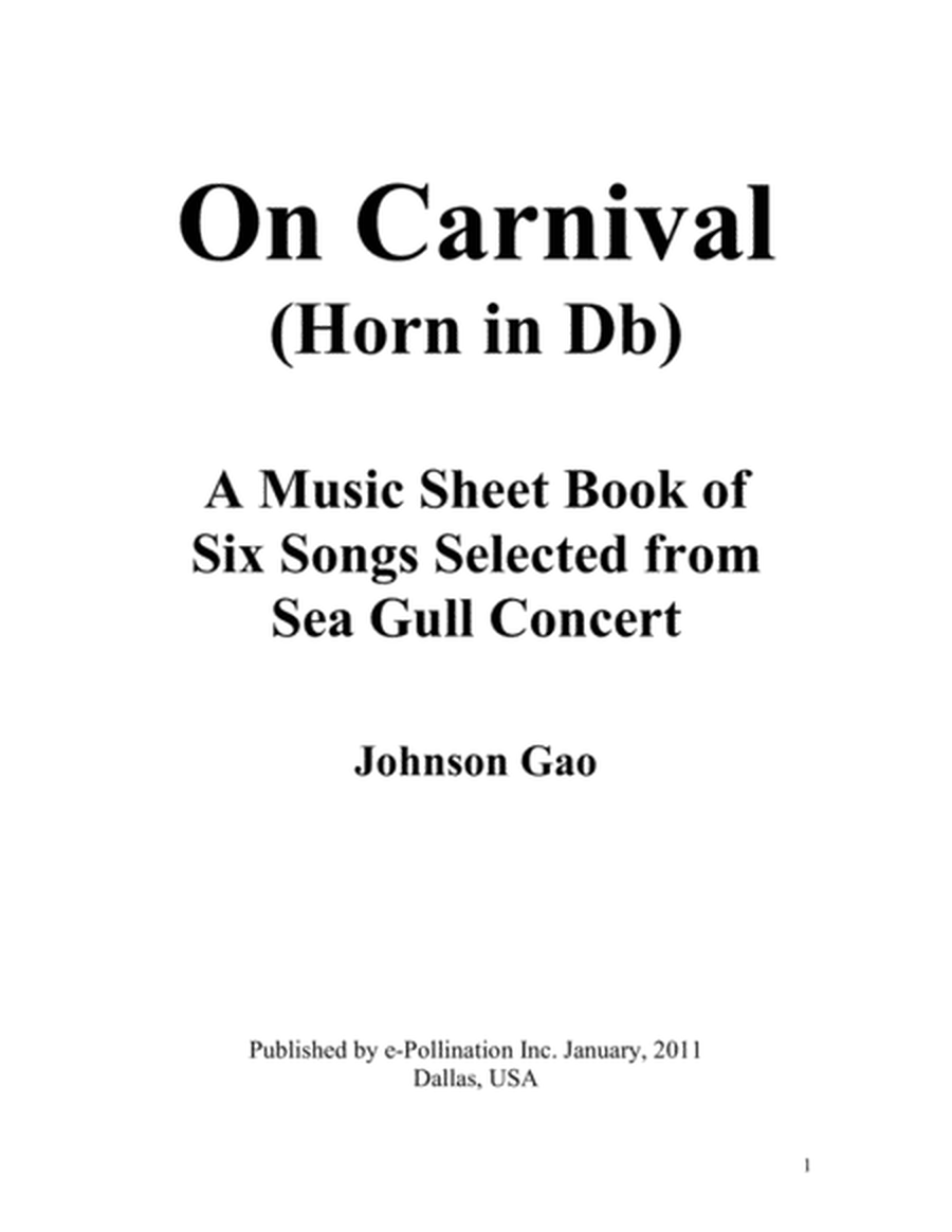 Music sheets of "On Carnival (Horn in D^b)" (慶祝辛亥革命一百週年) and other five songs image number null