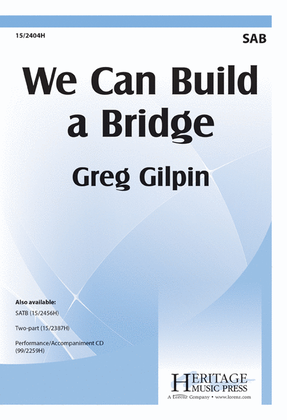 We Can Build a Bridge