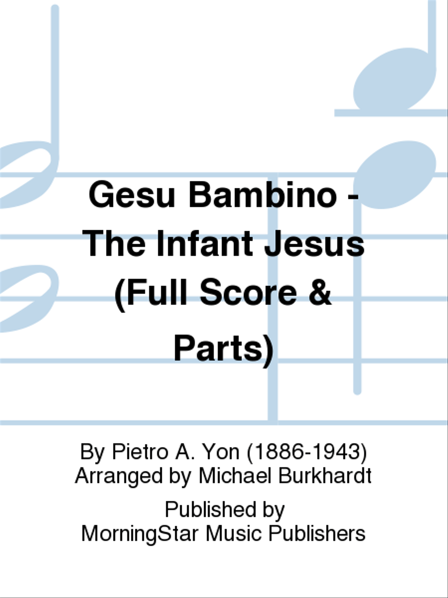 Gesù Bambino (The Infant Jesus) (Full Score & Parts) Choir scores gallery preview page 1