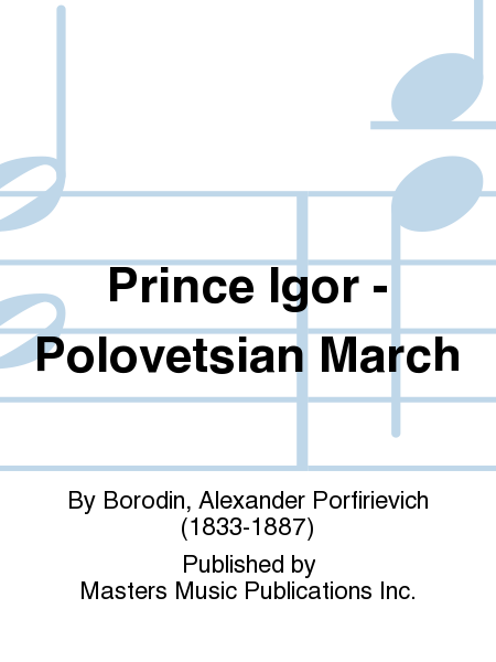 Prince Igor - Polovetsian March image number null