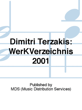 Dimitri Terzakis: Werkverzeichnis 2001