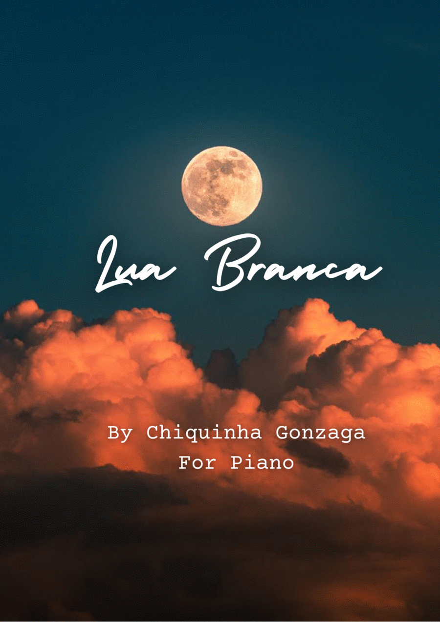 Book cover for Lua Branca - by Chiquinha Gonzaga - For Piano