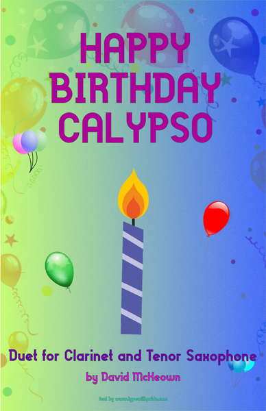 Happy Birthday Calypso, for Clarinet and Tenor Saxophone Duet
