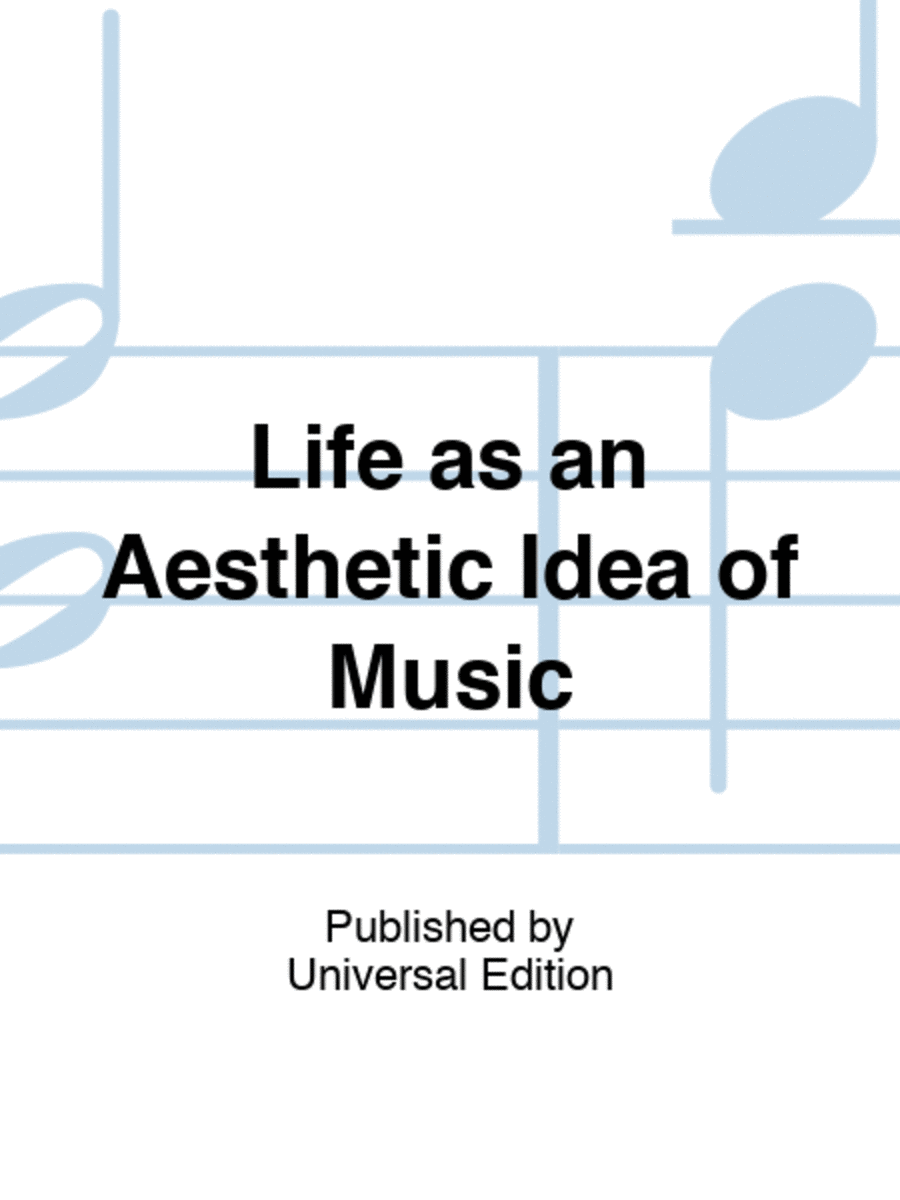 Life as an Aesthetic Idea of Music School and Community scores gallery preview page 1