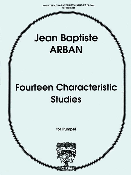 Jean-Baptiste Arban: 14 Characteristic Studies