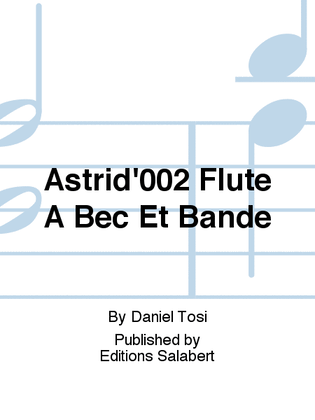 Astrid'002 Flute A Bec Et Bande