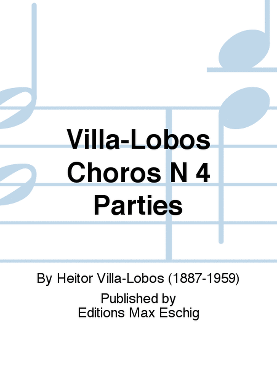 Villa-Lobos Choros N 4 Parties
