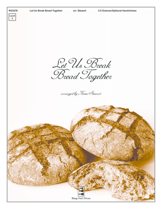 Book cover for Let Us Break Bread Together
