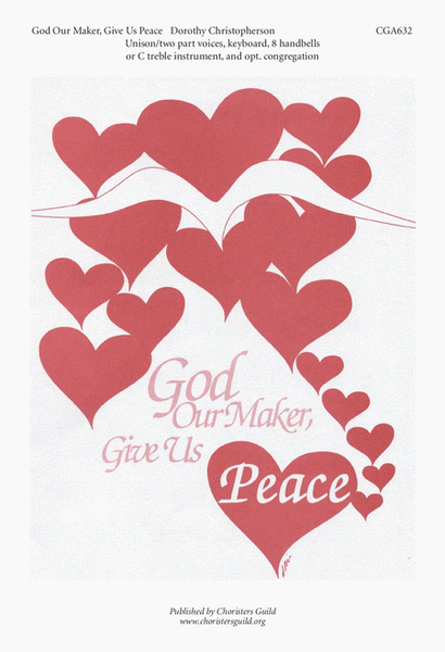 God, Our Maker, Give Us Peace