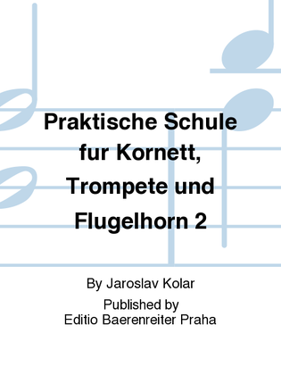 Praktische Schule für Kornett, Trompete und Flügelhorn 2