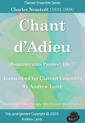 Book cover for Chant d’Adieu (Romance sans Paroles), Op. 77 [by Charles Neudtedt, arr for Clarinet Choir]