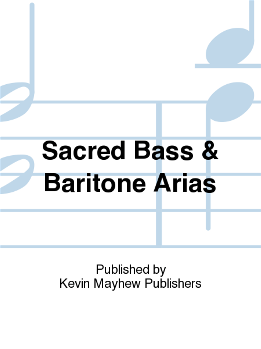 Sacred Bass & Baritone Arias