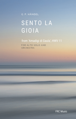 Händel: Sento la Gioia - from 'Amadigi di Gaula', HWV 11, Act III - 6