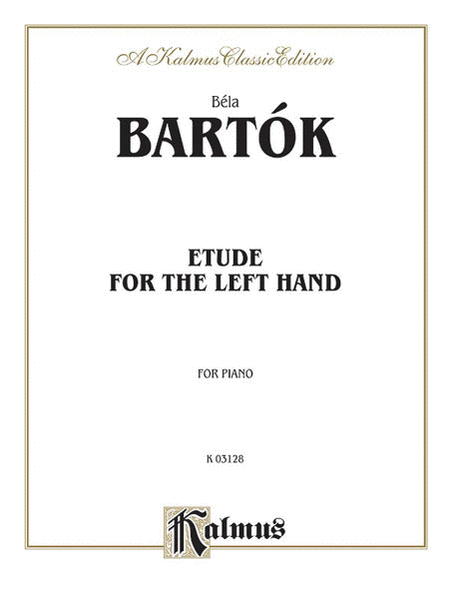 Bela Bartok : Etude for Left Hand