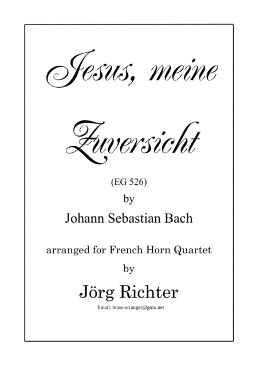 Jesus, meine Zuversicht (Jesus my confidence) for French Horn Quartet Brass Quartet scores gallery preview page 1