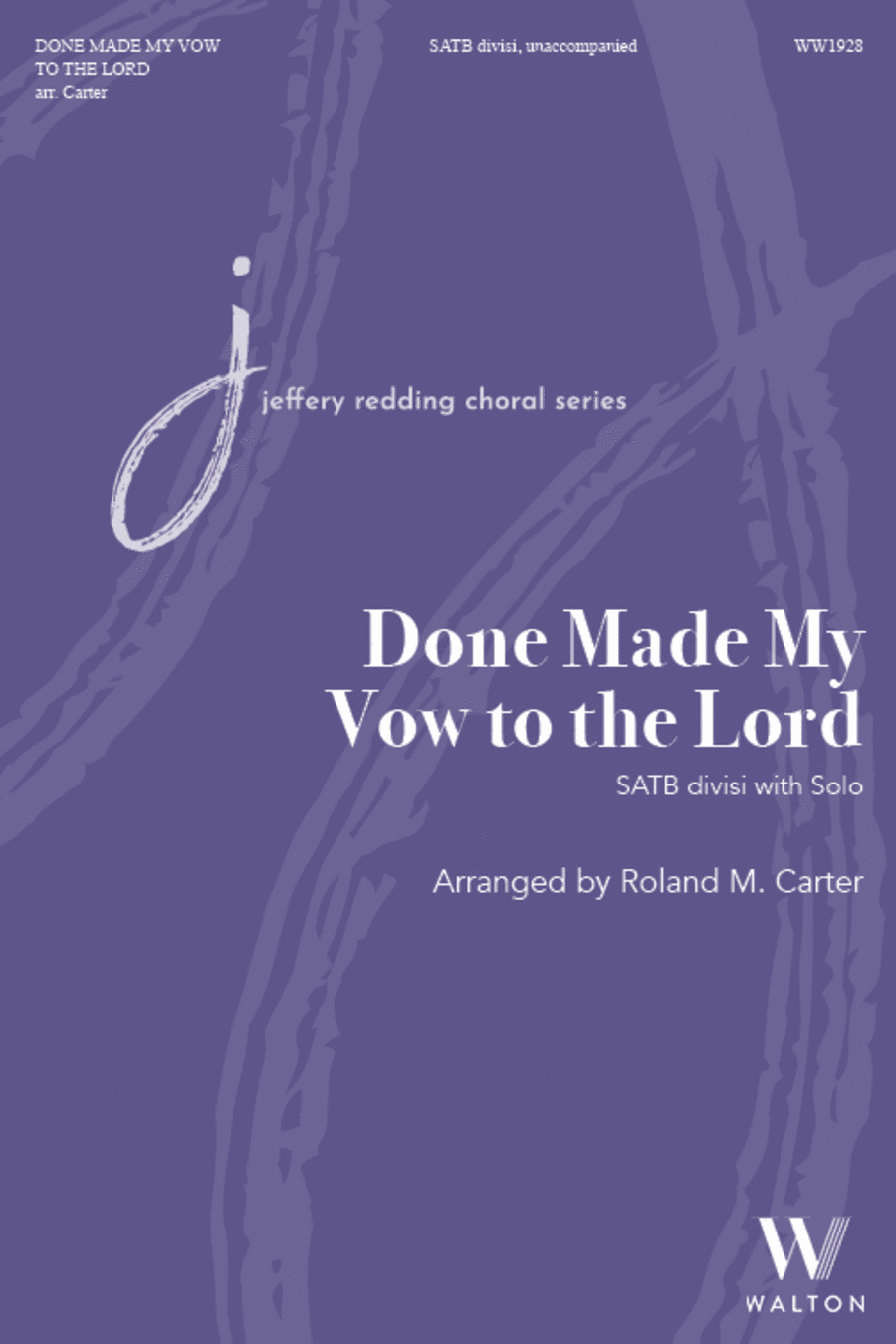Done Made My Vow to the Lord