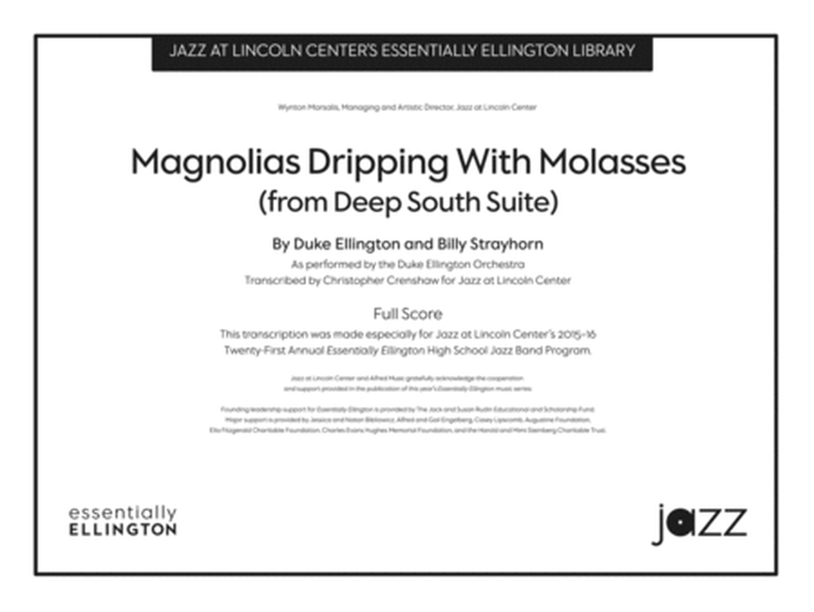 Magnolias Dripping with Molasses: Score