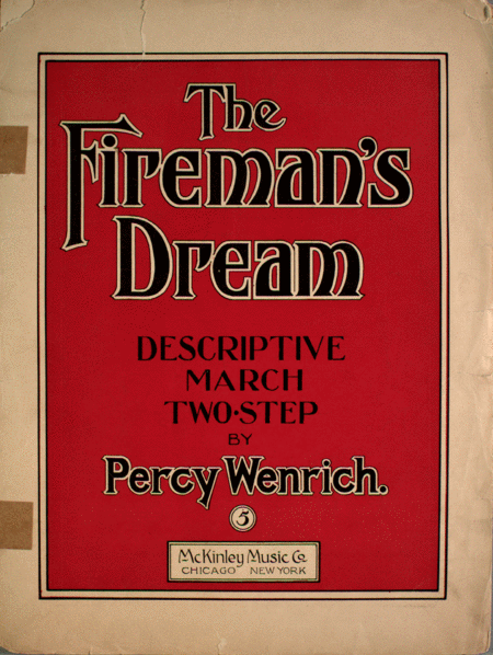 The Fireman's Dream. Descriptive March Two-Step