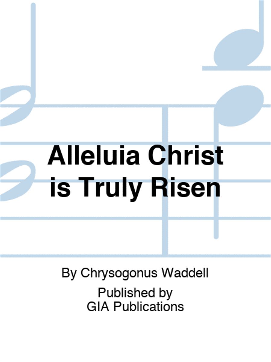 Alleluia! Christ is Truly Risen Sacred scores gallery preview page 1