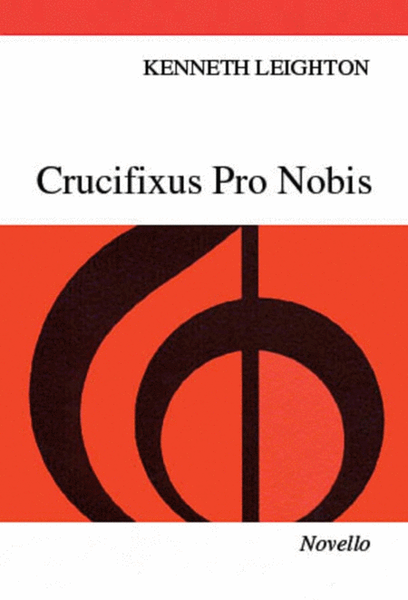 Leighton - Crucifixus Pro Nobis Op 38 Vocal Score