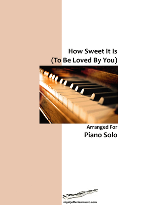 Book cover for How Sweet It Is (to Be Loved By You)