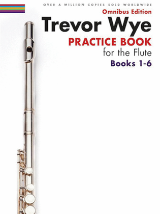 Book cover for Trevor Wye - Practice Book for the Flute - Omnibus Edition Books 1-6