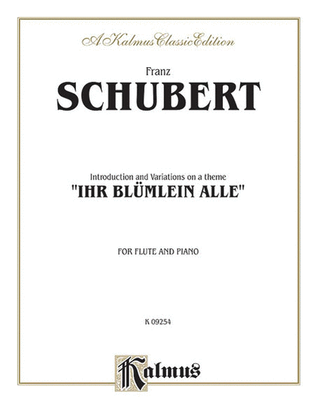 Book cover for Introduction and Variations on a Theme Ihr Blümlein Alle, Op. 160