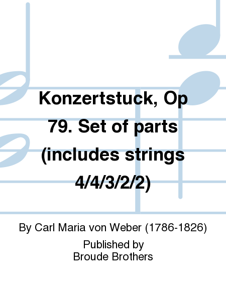 Konzertstuck, Op 79. Set of parts (includes strings 4/4/3/2/2)