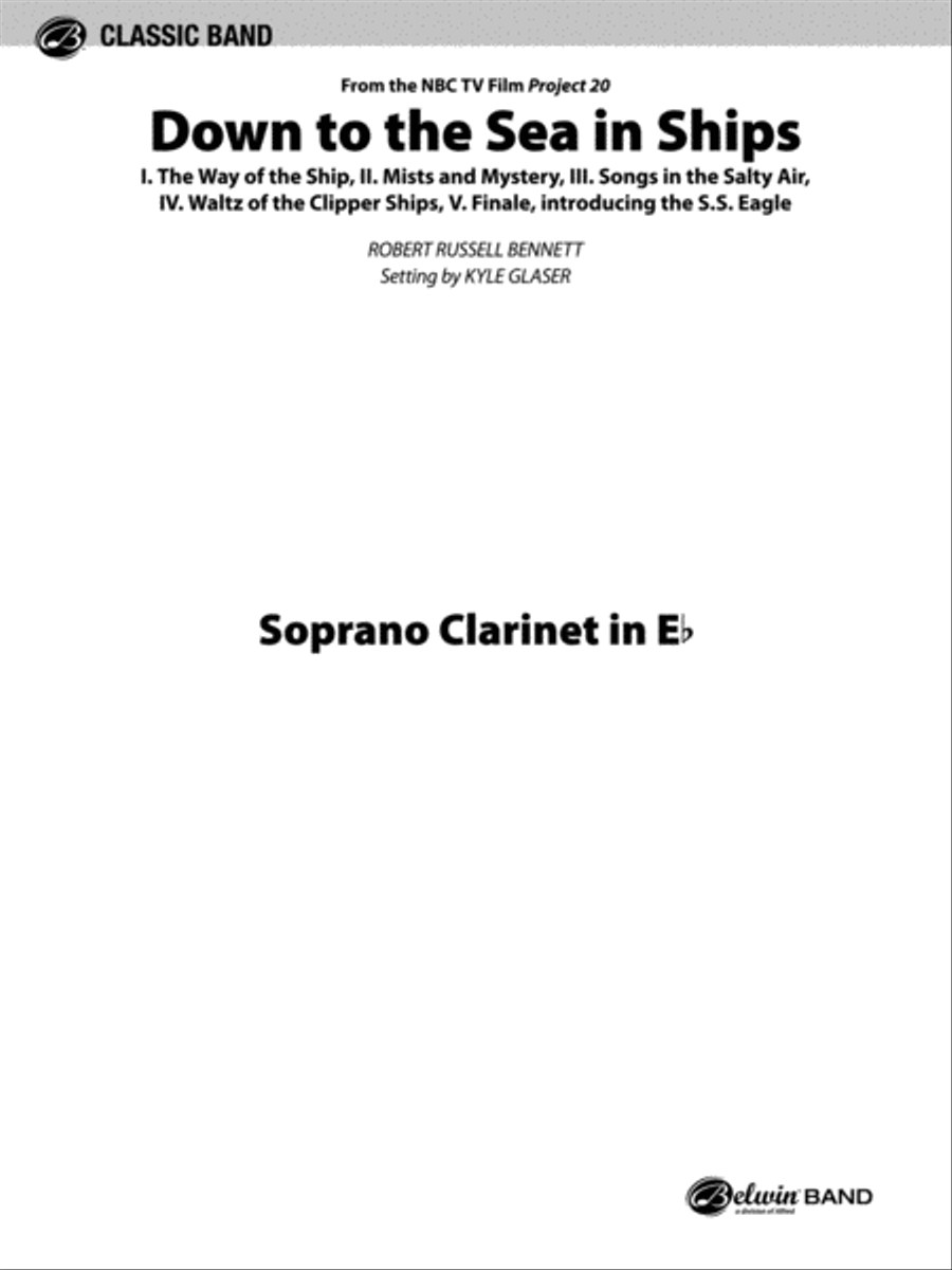 Down to the Sea in Ships (from the NBC TV Film Project 20): E-flat Soprano Clarinet Concert Band scores gallery preview page 1