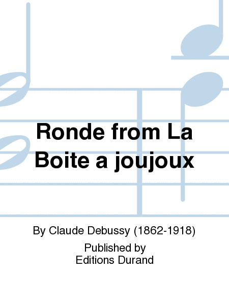 Ronde from La Boite a joujoux