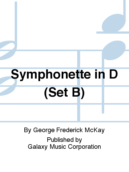 Symphonette in D (Set B)