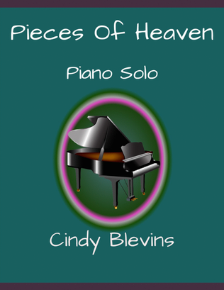 Pieces of Heaven, original Piano Solo