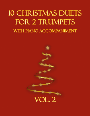 10 Christmas Duets for 2 Trumpets with Piano Accompaniment Vol. 2