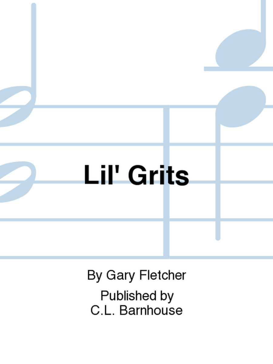Lil' Grits