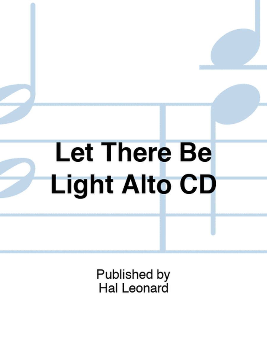 Let There Be Light Alto CD