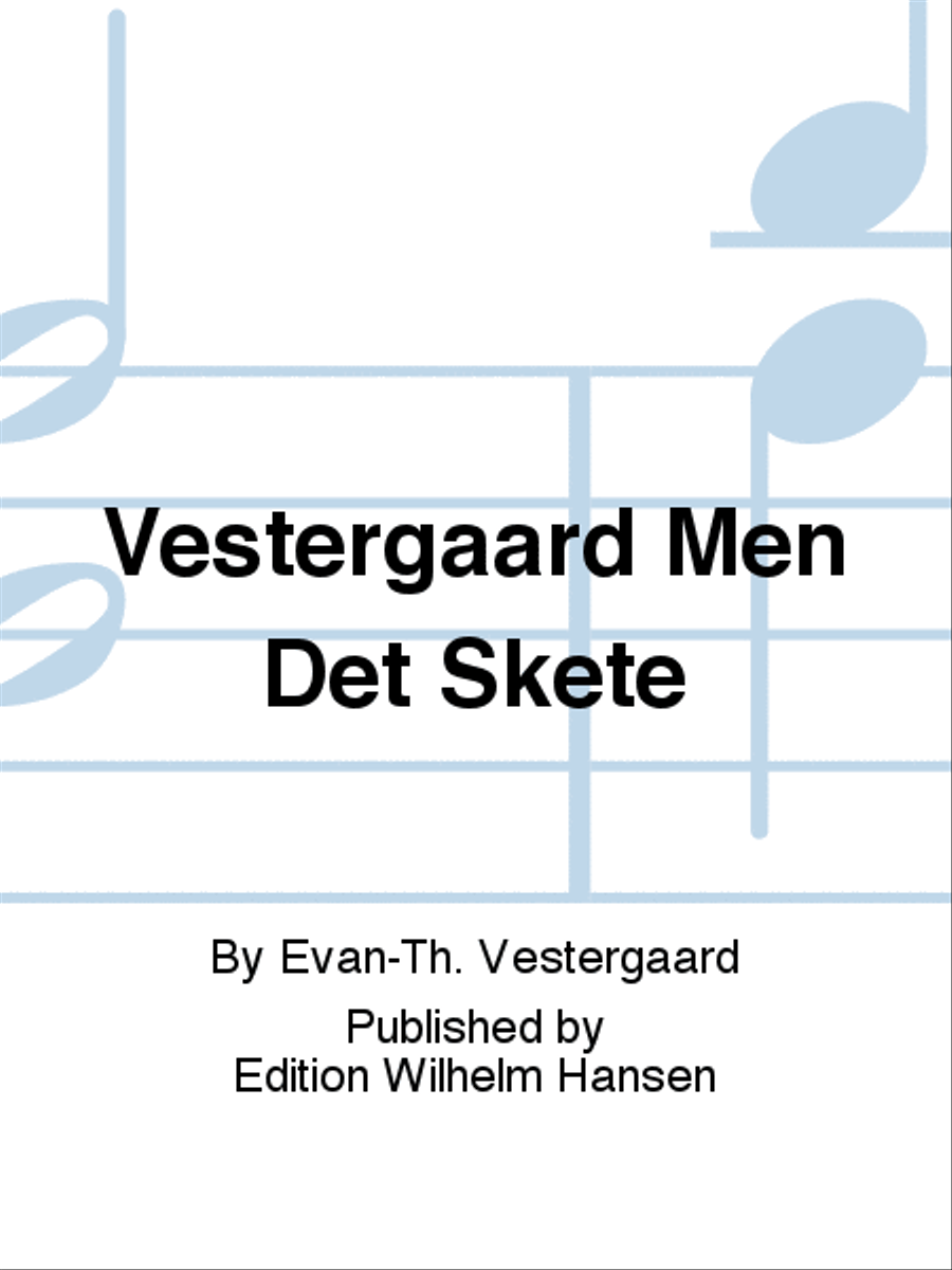 Vestergaard Men Det Skete Collection / Songbook scores gallery preview page 1