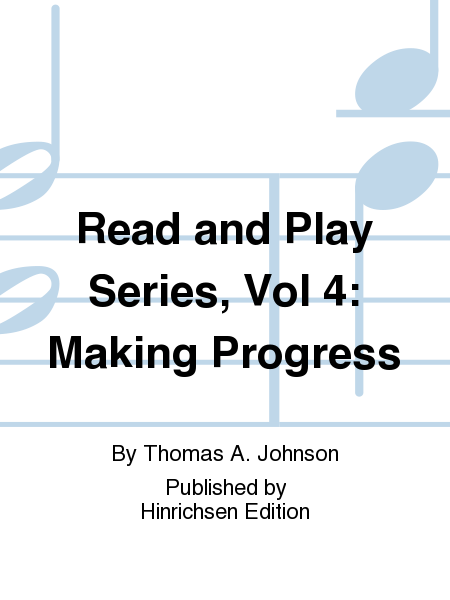 Read and Play Series, Vol 4: Making Progress