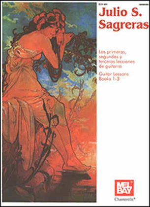 Book cover for Julio S. Sagreras: Guitar Lessons (Books 1-3)