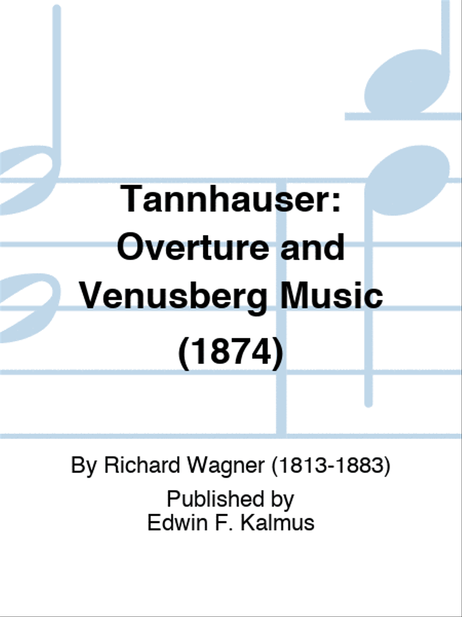 TANNHAUSER: Overture and Venusberg Music (1874) Score scores gallery preview page 1