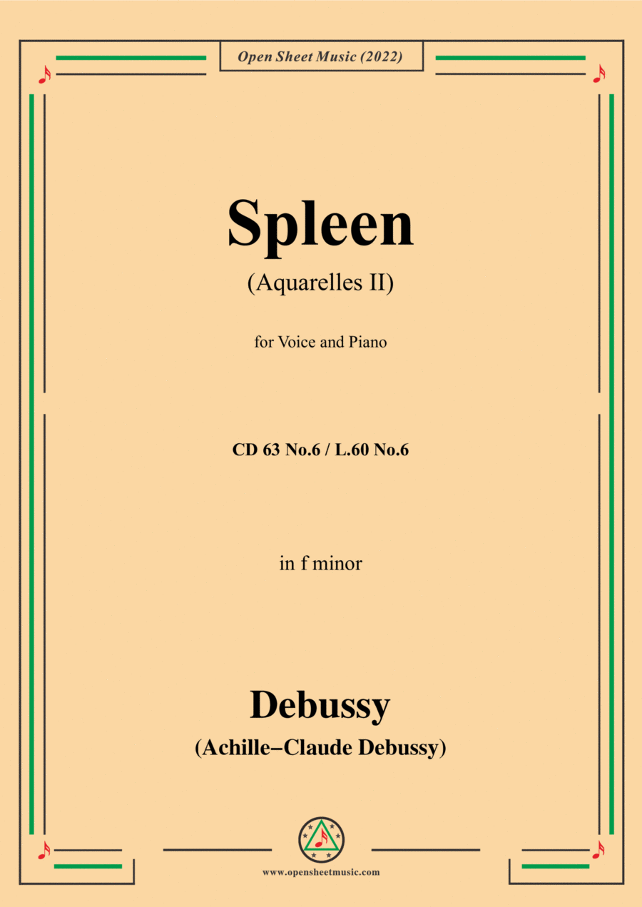 Debussy-Spleen(Aquarelles II),CD 63 No.6,in f minor,from 'Ariettes oubliées,CD 63',for Voice and Pia Voice scores gallery preview page 1