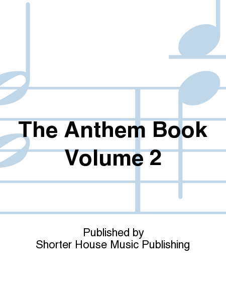 The Anthem Book Volume 2